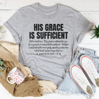 His Grace Is Sufficient T-Shirt