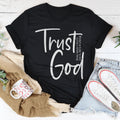 Trust God T-Shirt